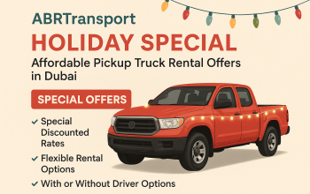 "ABR Transport holiday pickup rental deal in Dubai with festive truck image"